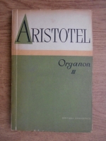Aristotel - Organon (volumul 3)