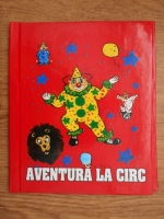 Aventura la circ