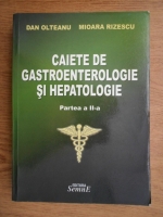 Dan Olteanu - Caiete de gastroenterologie si hepatologie