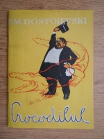 Dostoievski - Crocodilul