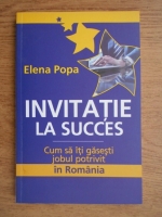Anticariat: Elena Popa - Invitatie la succes