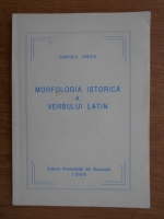 Gabriela Cretia - Morfologia istorica a verbului latin