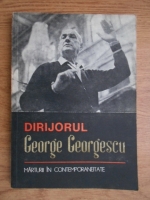 George Georgescu - Marturii in contemporaneitate