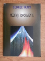 George Irava - Meditatii transparente