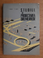 I. Craus, V. Gutu - Studiul si proiectarea drumurilor (volumul 2)