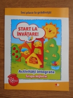 Imi place la gradinita! Start la invatare! Activitati integrate, grupa mijlocie