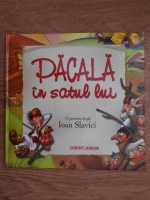 Ioan Slavici - Pacala in satul lui
