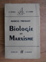 Marcel Prenant - Biologie et marxisme