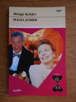 Marga Kehler - Magia iubirii