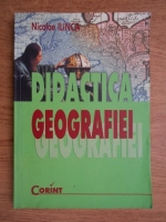 Nicolae Ilinca - Didactica geografiei