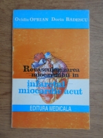 Ovidiu Oprian - Revascularizarea miocardului in infractul miocardic acut