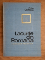 Petre Gastescu - Lacurile din Romania