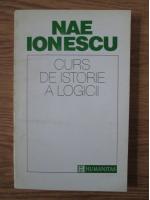 Nae Ionescu - Curs de istorie a logicii