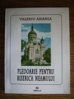 Valeriu Anania - Pledoarie pentru biserica neamului