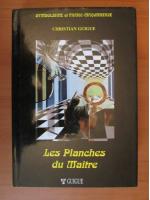 Christian Guigue - Les Planches du Maitre