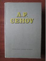 Anton Pavlovici Cehov - Opere (volumul 11)