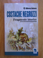Anticariat: C. Negruzzi - Fragmente istorice