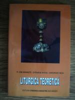 Ene Braniste - Liturgica teoretica (manual pentru elevii seminaristi)