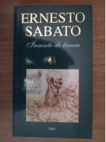 Ernesto Sabato - Inainte de tacere