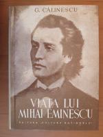 Anticariat: George Calinescu - Viata lui Mihai Eminescu (1932)