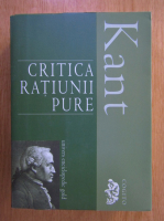 Immanuel Kant - Critica ratiunii pure