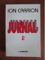 Ion Caraion - Jurnal (volumul 2)