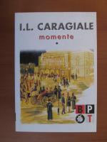 Anticariat: Ion Luca Caragiale - Momente (volumul 1)