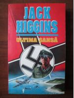 Jack Higgins - Ultima sansa