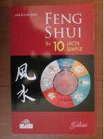 Jane Butler Biggs - Feng Shui in 10 lectii simple