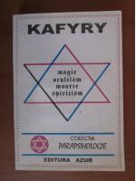 Kafyry - Magie ocultism moarte spiritism