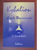 Kybalion - Legile universale cu 3 initiati