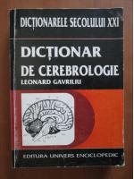 Leonard Gavriliu - Dictionar de cerebrologie
