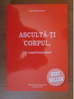 Lise Bourbeau - Asculta-ti corpul, in continuare!