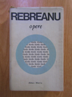 Liviu Rebreanu - Opere (volumul 10)