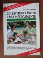 Marie Lecardonnel - Colesterolul invins fara medicamente