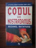 Anticariat: Michael Rathford - Codul lui Nostradamus