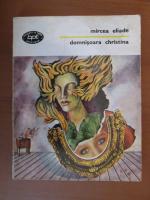 Anticariat: Mircea Eliade - Domnisoara Christina