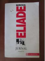 Anticariat: Mircea Eliade - Jurnal (volumul 2)