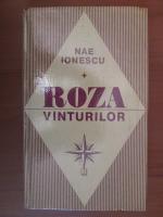 Anticariat: Nae Ionescu - Roza vanturilor