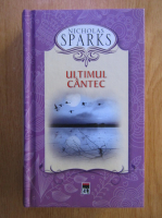 Anticariat: Nicholas Sparks - Ultimul cantec