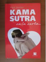 Paul Jenner - Kama Sutra ca la carte