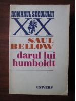 Anticariat: Saul Bellow - Darul lui Humboldt