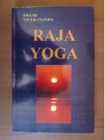 Anticariat: Swami Vivekananda - Raja Yoga