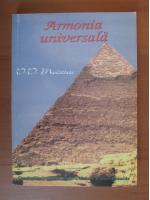 V. V. Moisescu - Armonia universala. Concluziile descifrarii numarului cheie am Marii Piramide