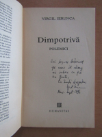 Virgil Ierunca - Dimpotriva (cu autograful autorului)