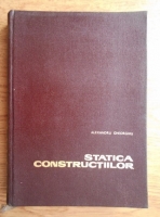 Anticariat: Alexandru Gheorghiu - Statica constructiilor