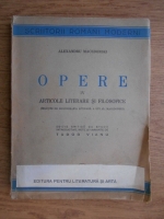 Alexandru Macedonski - Opere. Articole literare si filosofice (1946, volumul 4)