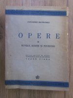 Anticariat: Alexandru Macedonski - Opere. Nuvele, schite si povestiri (1944, volumul 3)