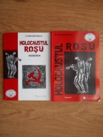 Florin Matrescu - Holocaustul rosu. Crimele comunismului international in cifre (volumul 2 si Addenda)
