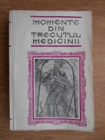 G. Bratescu - Momente din trecutul medicinii